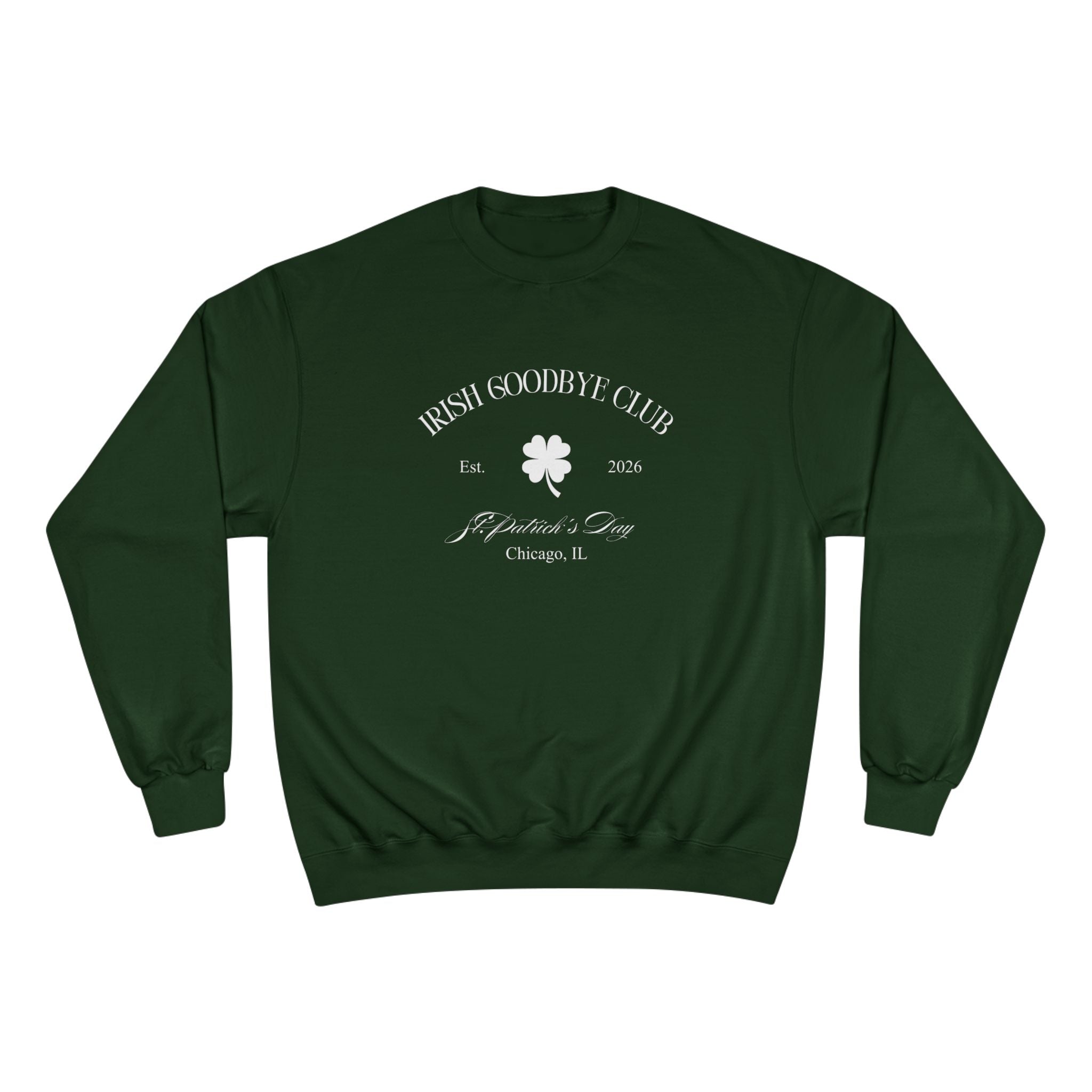 Irish Goodbye Club Crewneck Sweatshirt