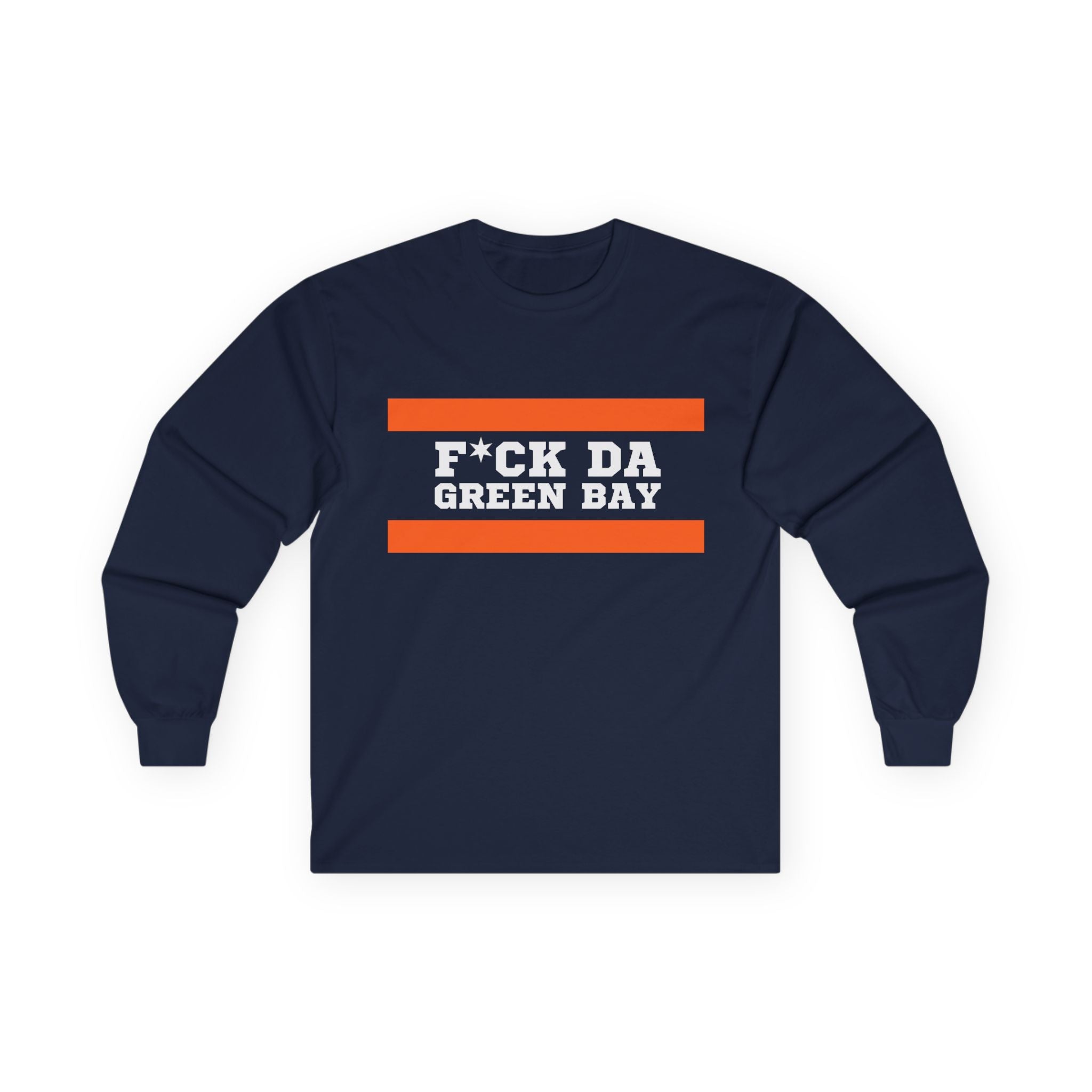 ‘F*ck Da Green Bay’ Rival long-sleeve Shirt